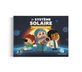 Le Système solaire : voyage autour du Soleil - Valérie Chevereau