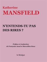 N'entends-tu pas des rires ? - Katherine Mansfield
