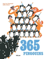365 pingouins - Jean-Luc Fromental