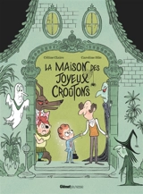La maison des joyeux croûtons - Céline Claire