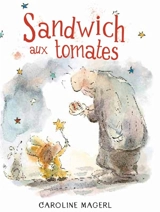 Sandwich aux tomates - Caroline Magerl