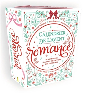 Calendrier de l'Avent romance : 10 nouvelles, 1 carnet de lecture, des surprises