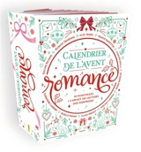 Calendrier de l'Avent romance : 10 nouvelles, 1 carnet de lecture, des surprises