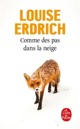 Comme des pas dans la neige - Louise Erdrich
