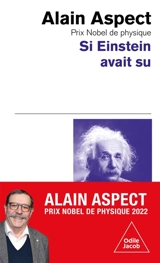 Si Einstein avait su - Alain Aspect