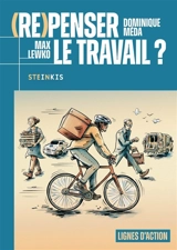 (Re)penser le travail ? - Dominique Méda