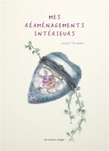Mes réaménagements intérieurs - violette kant