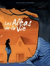 Les aléas de la vie - Satya Daniel