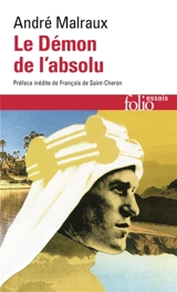 Le démon de l'absolu - André Malraux