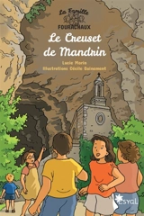 La famille Fourachaux. Le creuset de Mandrin - Lucie Morin