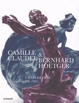 Camille Claudel & Bernhard Hoetger : l'exposition de 1905