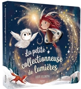 La petite collectionneuse de lumières - Lucy Fleming