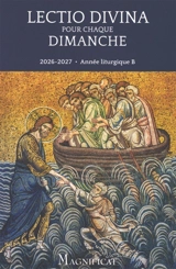 Lectio divina pour chaque dimanche : 2026-2027, année liturgique B