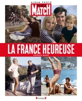 La France heureuse - Patrick Mahé