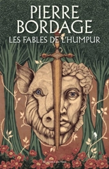 Les fables de l'Humpur - Pierre Bordage