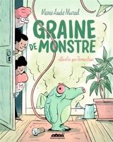 Graine de monstre - Marie-Aude Murail