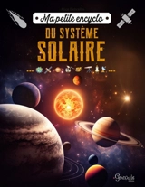 Ma petite encyclo du Système solaire - Alice Delvaille