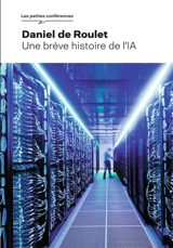 Une brève histoire de l'IA - Daniel de Roulet