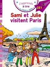 Sami et Julie visitent Paris : CE1 - Sophie de Mullenheim