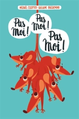 Pas moi ! Pas moi ! Pas moi ! - Michaël Escoffier