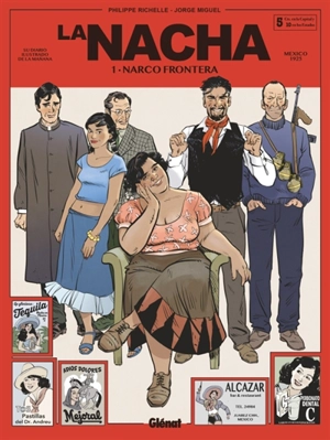 La Nacha. Vol. 1. La reine du crime - Philippe Richelle