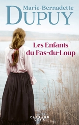Les enfants du Pas du Loup - Marie-Bernadette Dupuy