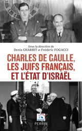 Charles de Gaulle, les Juifs français et l'Etat d'Israël