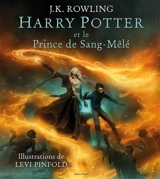 Harry Potter. Vol. 6. Harry Potter et le prince de Sang-Mêlé - J.K. Rowling