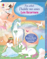 Les licornes : Mon coffret J'habille mes amies : dès 5 ans - Watt, Fiona