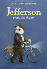Jefferson prend des risques - Jean-Claude Mourlevat