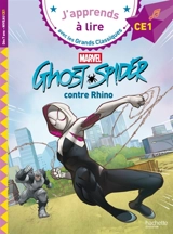 Ghost-Spider contre Rhino : CE1 - Marvel comics