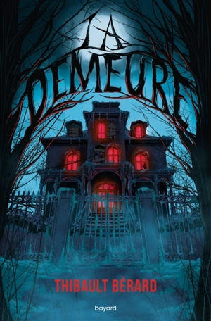 La demeure - Thibault Bérard