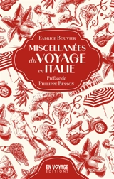 Miscellanées du voyage en Italie - Fabrice Bouvier