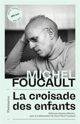 La croisade des enfants - Michel Foucault