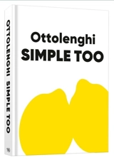 Ottolenghi Simple Too - Yotam Ottolenghi