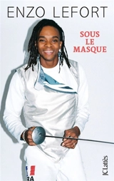 Sous le masque - Enzo Lefort
