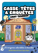 Casse-têtes & enquêtes chatleureux : 25 énigmes cozy à élucider - Gareth Moore