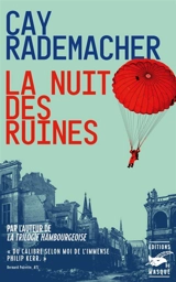 La nuit des ruines - Cay Rademacher