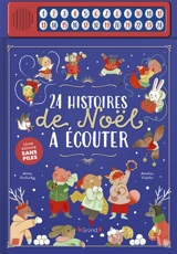 24 histoires de Noël à écouter - Anne Kalicky