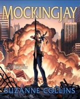 Mockingjay Illustrated Edition Vol. 3 - Collins, Suzanne