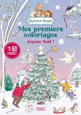 Joyeux Noël ! : mes premiers coloriages - Alice Jago