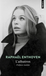 L'albatros - Raphaël Enthoven