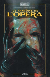 Le fantôme de l'Opéra - Tyler Boss