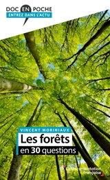 Les forêts en 30 questions - Vincent Moriniaux