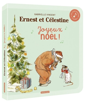 Ernest et Célestine. Joyeux Noël ! - Gabrielle Vincent