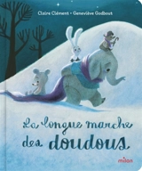 La longue marche des doudous - Claire Clément