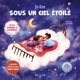 Je rêve sous un ciel étoilé - Emilie Collet