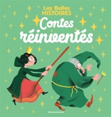 Les contes réinventés - Jean-Pierre Courivaud