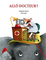 Allô docteur ? - Isabelle Ayme