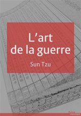 L'art de la guerre - Sunzi